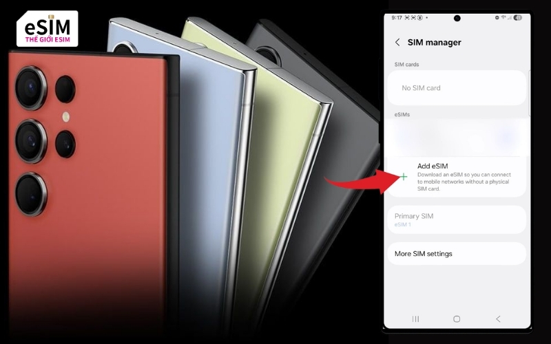 Nắm rõ eSIM Samsung là gì để cài đặt nhanh và sử dụng internet thuận tiện hơn